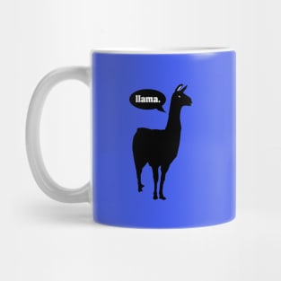 Only Drama Llama Mug